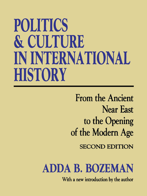 Title details for Politics and Culture in International History by Adda B. Bozeman - Available